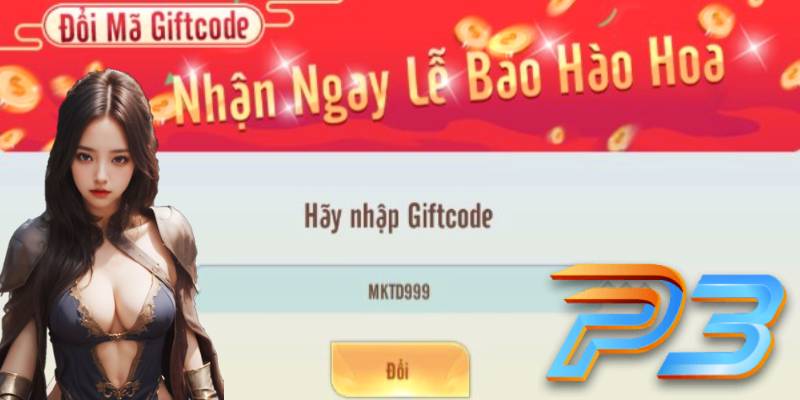 P3 Tổ Chức Event Tặng GiftCode Cho Game Thủ